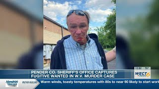 Pender Co. Sheriff’s Office captures fugitive wanted in connection to WV murder case