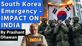 South Korea Emergency Ends | IMPACT ON INDIA | Will India benefit from this? | By Prashant Dhawan