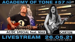 Academy of Tone #57: The ultimate AC/DC guitar tone search with Thomas and special guest Max Carton!