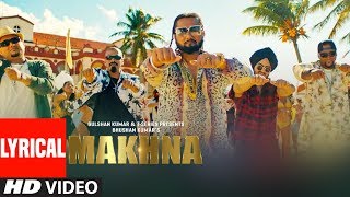 Makhna Video With Lyrics   Yo Yo Honey Singh  Neha Kakkar Singhsta Tdo  Bhushan Kumar