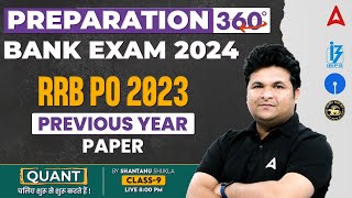 Bank Exam 2024 | RRB PO Previous Year Paper | Maths By Shantanu Shukla