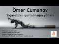 Ömər cumanov siqaretdən qurtulmağın yolları