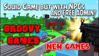 Squid Game but with NPCs and FREE ADMIN! - Groovy Games - All Games [ROBLOX]