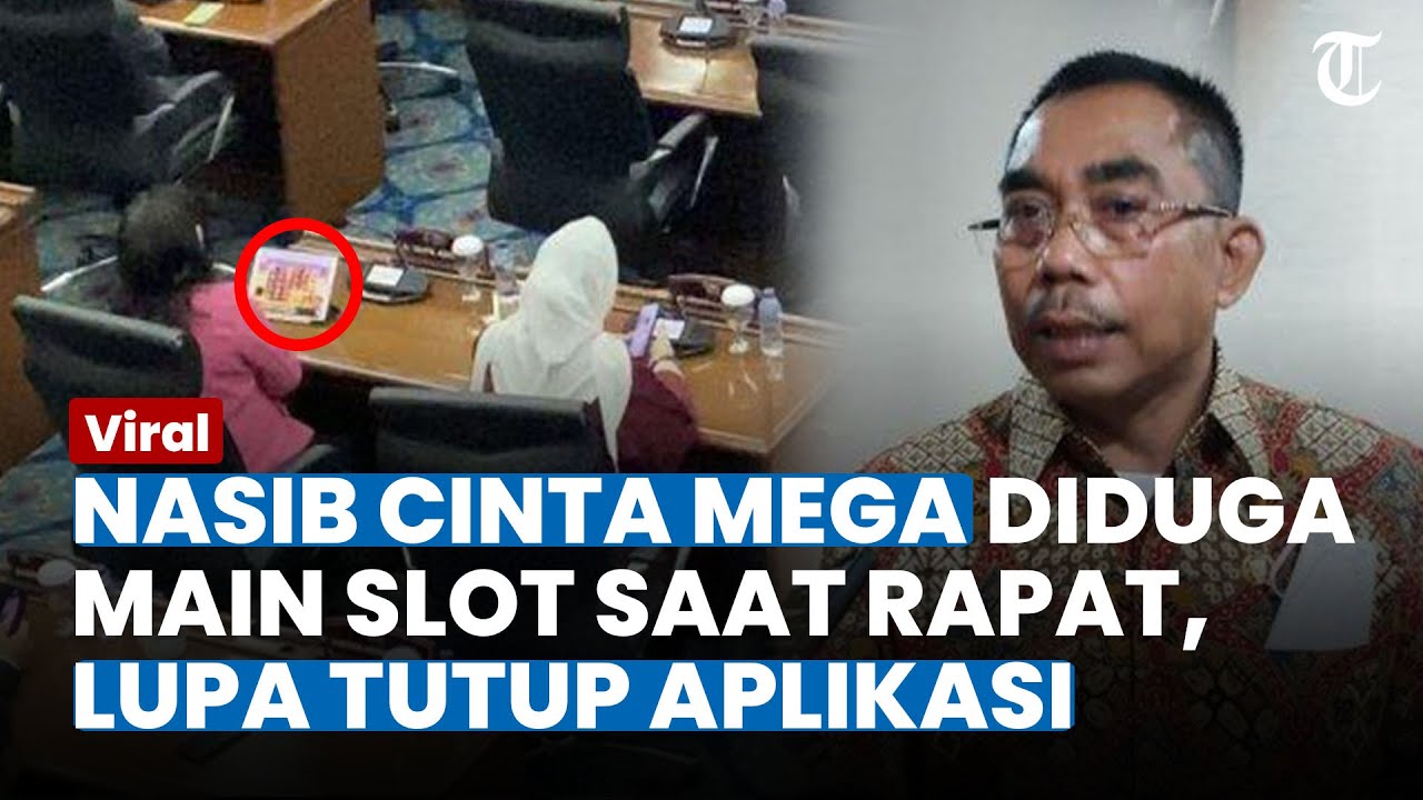 NASIB Cinta Mega Anggota DPRD Yang Diduga Main Game Slot Saat Rapat ...