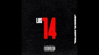 Jeison El Control - Los 14 - (Audio Oficial)