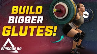 How To Get "THICCC" and STRONG Glutes Ep. 59