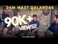 Dam Mast Qalandar | FULL VERSION ON DEMAND