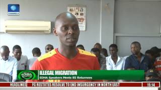 Illegal Migration: EDHA Speakers Meets 85 Returnees