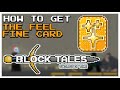 Block Tales | The Feel Fine Card [How to obtain and showcase]