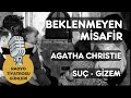 radyo tiyatrosu 01 beklenmeyen mİsafİr radyo tiyatrosu agatha christie polisiye suç gizem