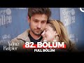 Yalnız Kalpler 82. Bölüm