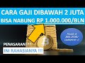 Cara Menghemat Uang Gaji Dibawah 2 juta Bisa Menabung 1 Juta sebulan - TONTON INI - tips menabung