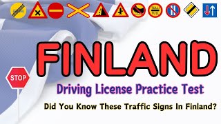 Finland Driving License Theory Test | Did You Know These Traffic Signs In Finland?