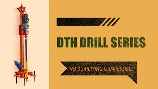 Down-The-Hole Driller, fast Rock Drilling Machine for quarrying all types of stones.