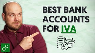 Bank Accounts that Accept IVA Customers