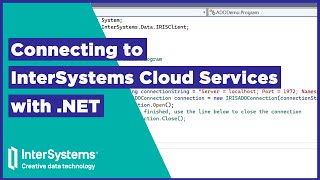 Connecting to InterSystems Cloud Services with .NET
