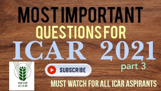 MOST IMPORTANT QUESTIONS FOR ICAR 2021| PART 3| ARCHZ EDU WORLD|ICAR 2021