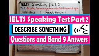 IELTS Band 9 Speaking Part 2 : Describe Something Important that you Own