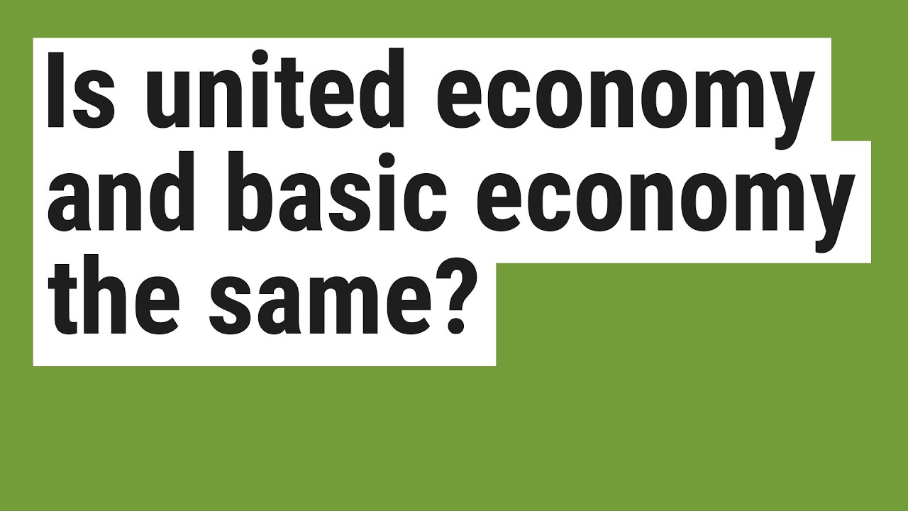 Is United Economy And Basic Economy The Same? - YouTube