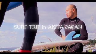 #3 THE SURF TRIP in AKITA JAPAN - with Masatoshi “MAR” Ohno -【大野\