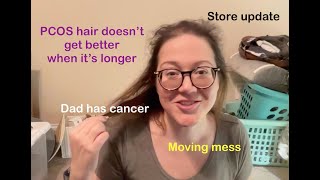 PCOS Hair, O-H-I-O, moving, work, Ozembic, and general check-in
