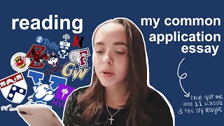 reading my ACCEPTED COMMON APP ESSAY for YALE \u0026 the ivy league