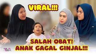 TETAP WASPADA!! WALAUPUN OBAT ITU DARI RESEP DOKTER (GAGAL GINJAL AKUT)