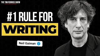 Neil Gaiman’s Most Important Rule for Writing | The Tim Ferriss Show