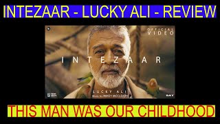 Lucky Ali - Intezaar | Music by @Mikey McCleary - [REVIEW]