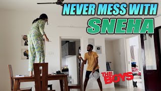 NEVER MESS WITH SNEHA || #justbanana