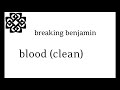 Breaking Benjamin Blood (Clean)