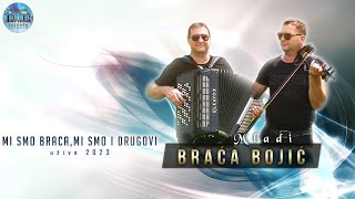 Mladi Braca Bojic - Mi smo braca,mi smo i drugovi丨Uživo 2023丨