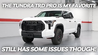 Toyota Tundra TRD Pro is My Favorite Tundra | Still Has Some Issues Though