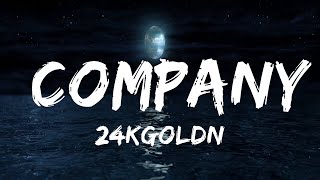 24KGoldn - Company (Lyrics) ft. Future  | 30mins with Chilling music