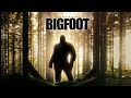 DISCOVERING BIGFOOT - FULL MOVIE