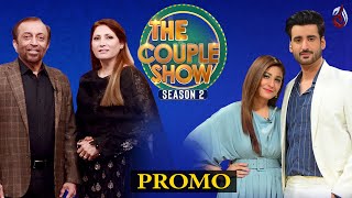 The Couple Show | Season 2 | Farooq Sattar & Afshan Farooq | Aagha Ali & Hina Altaf | Ep 09 Promo