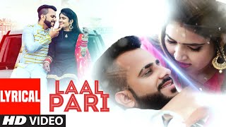 "Laal Pari" Haryanvi Lyrical Video Song Mohit Sharma Feat. Vikas Kharakiya, Divya Jangid