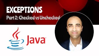 EXCEPTIONS IN JAVA - Part 2: Checked vs Unchecked