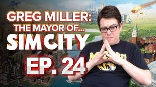 Greg Miller: Mayor of SimCity - Starting From Scratch - Greg Plays SimCity Ep. 24