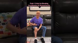 Push 1 Point in Leg for Bloating, Constipation, and Stomachache! Dr. Mandell