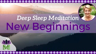 Sleep Meditation For New Beginnings And Habit Change  Deep Sleep  Mindful Movement