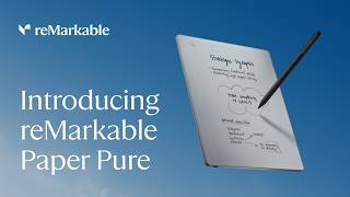 Introducing reMarkable Paper Pure
