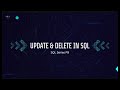 Update and Delete from Queries in SQL || SQL series P9