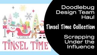 Brand New Doodlebug Tinsel Town - Doodlebug Design Team Haul