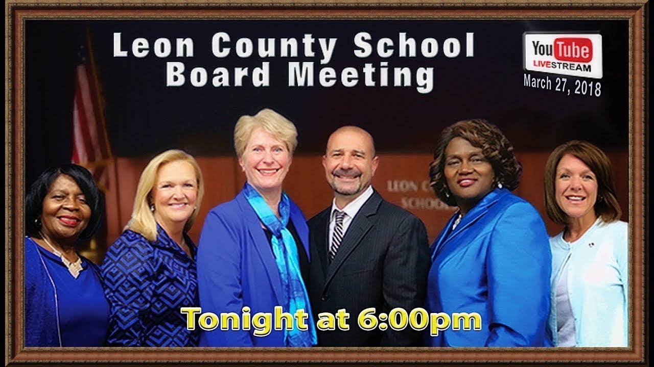 Leon County School Board Meeting - March 27th 2018 - YouTube