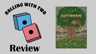 Rolling With Reviews: Earthborne Rangers