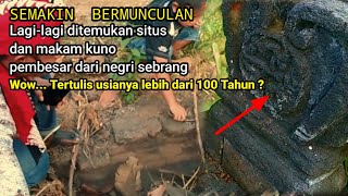 Lagi-lagi ditemukan situs dan makam kuno pembesar dari negri sebrang