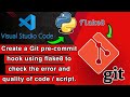 Create Git Pre-Commit Hook Using Flake8 for Python Code.