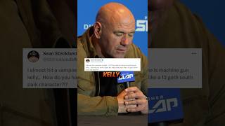 🤣 DANA WHITE HILARIOUSLY REACTS TO SEAN STRICKLAND AND MACHINE GUN KELLY INCIDENT