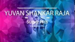 Yuvan Shankar Raja Hits -  Volume 02 - HD